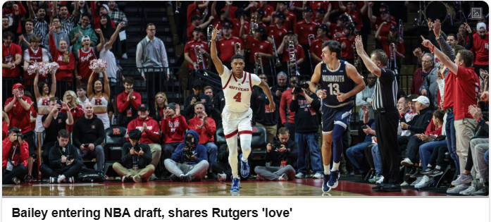 Bailey entering NBA draft, shares Rutgers love